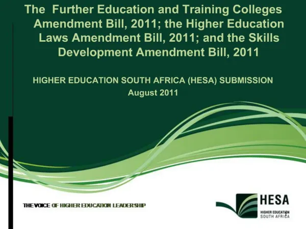 The Further Education and Training Colleges Amendment Bill, 2011; the Higher Education Laws Amendment Bill, 2011; and t