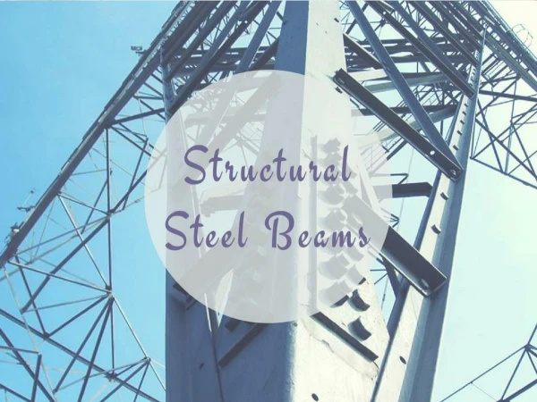 Structural Steel Beams