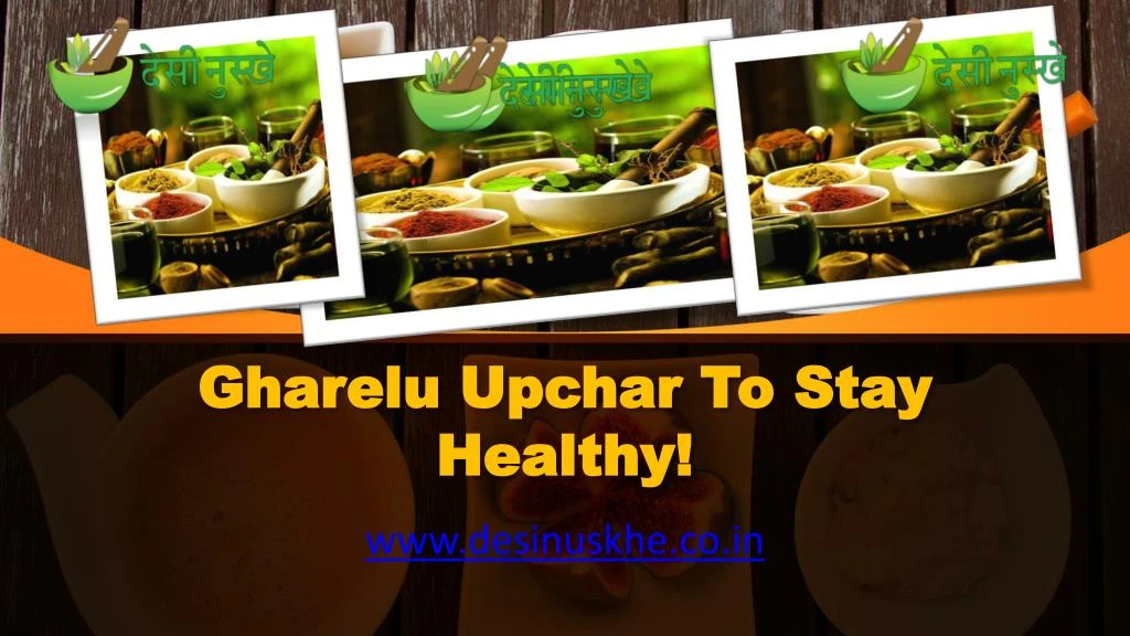 gharelu upchar to stay healthy