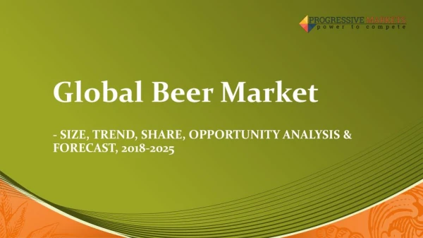 Beer Industry Statistics - 2025 | Beer Market Share & Growth