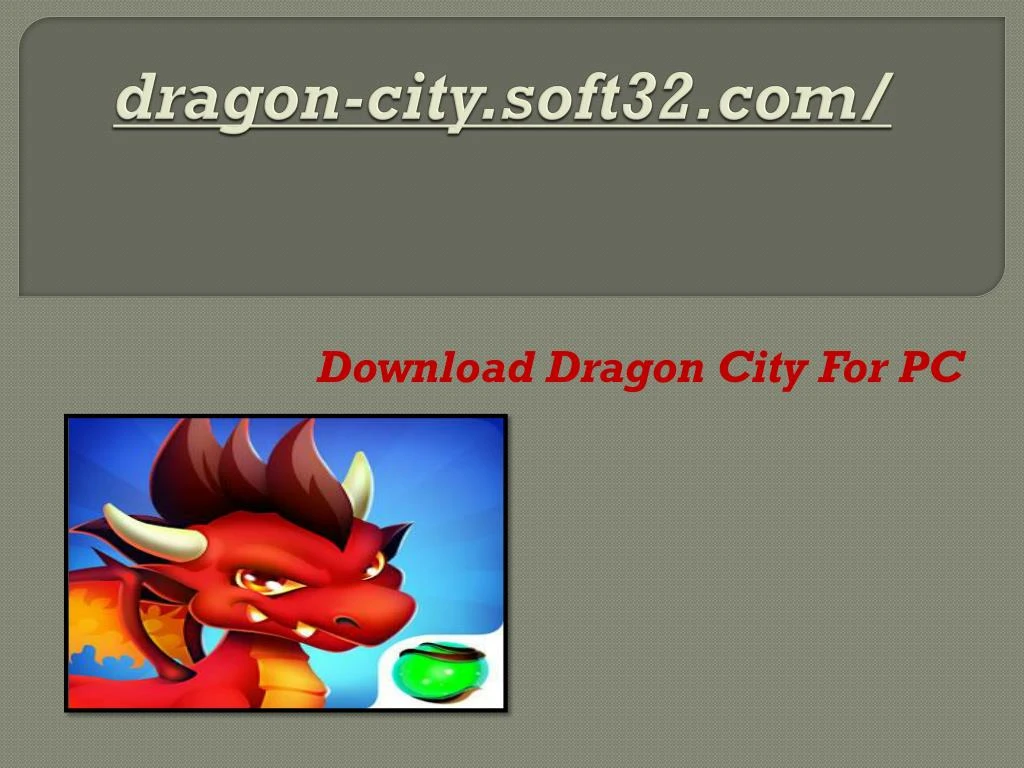 dragon city soft32 com