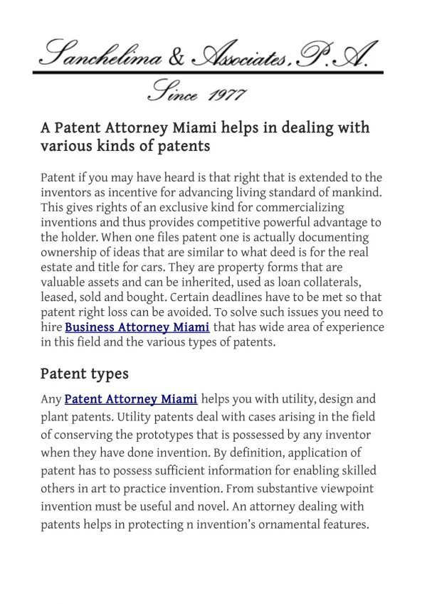 A Patent Attorney Miami helps in dealing with various kinds of patents