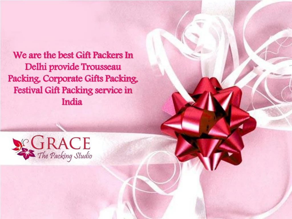 we are the best gift packers in delhi provide