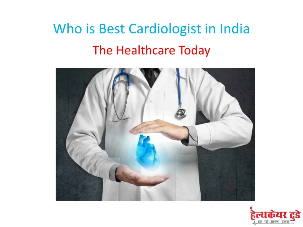 who is best cardiologist in india