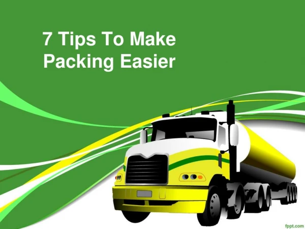7 Tips To Make Packing Easier