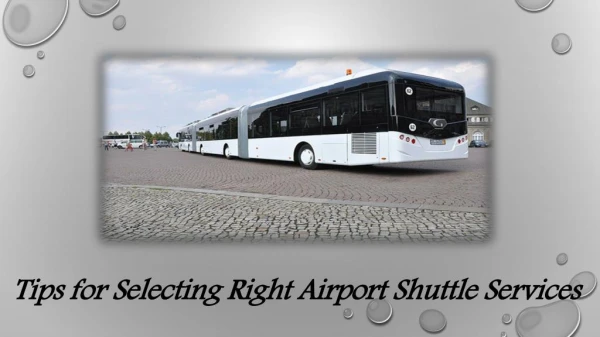 Tips for selecting right airport shuttle services