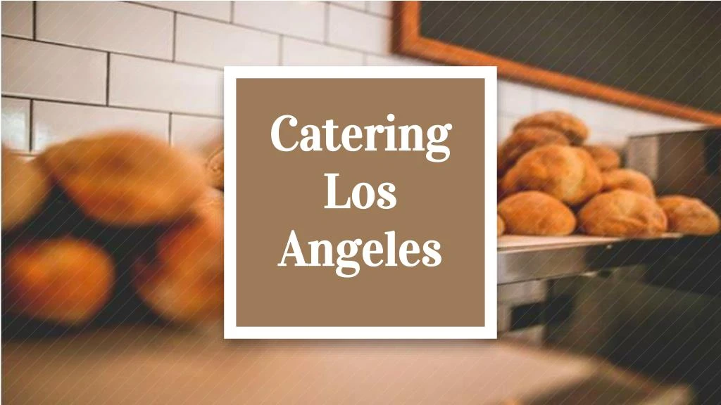 catering los angeles