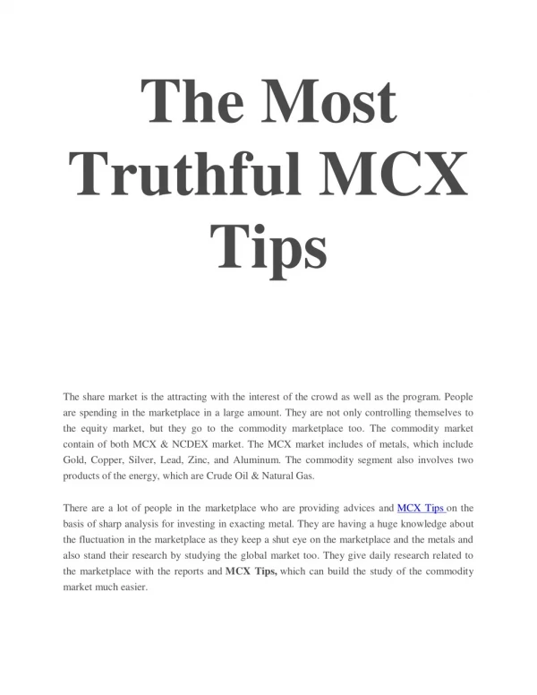 The Most Truthful MCX Tips
