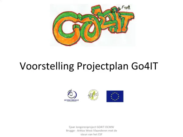 Voorstelling Projectplan Go4IT