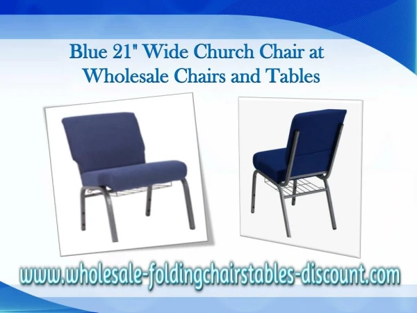 Blue 21 Inches Wide Church Chair at Wholesale Chairs and Tables