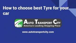 HOW TO CHOOSE BEST TYRE FOR YOUR CAR