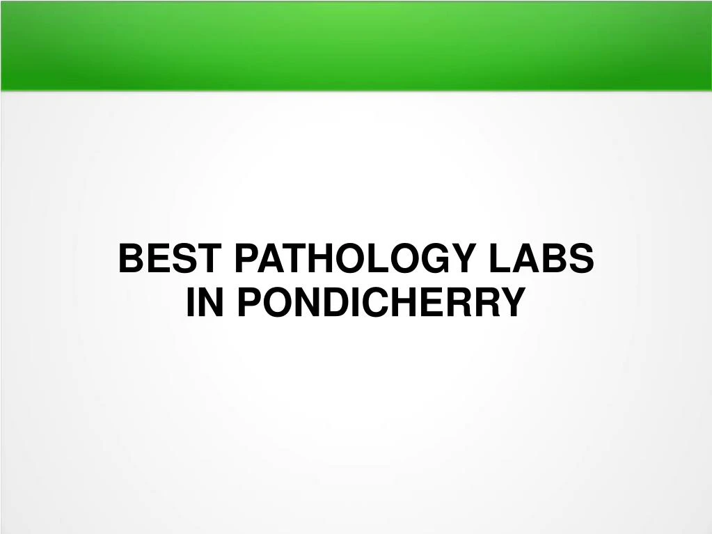 best pathology labs in pondicherry