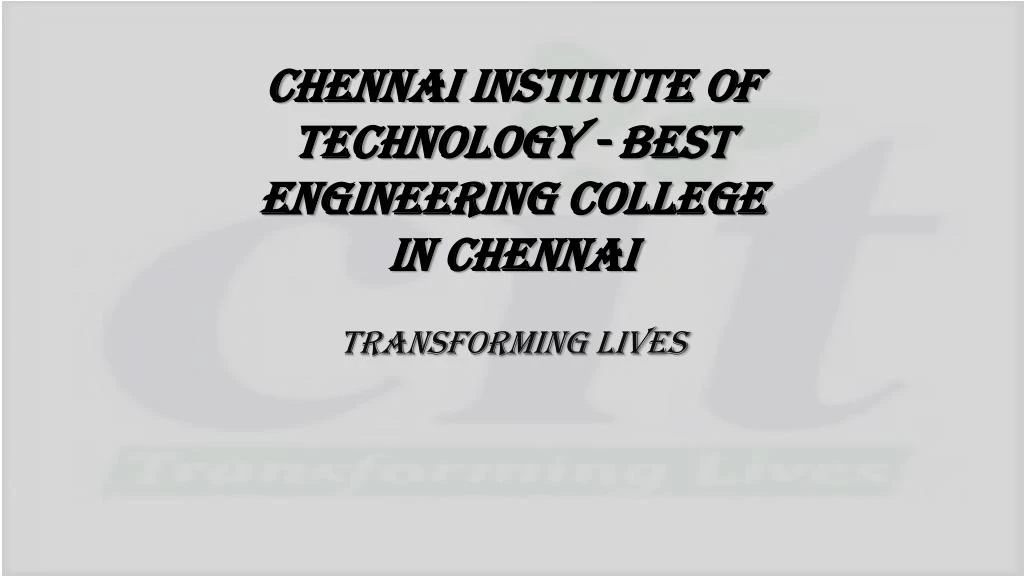 chennai institute of technology best engineering college in chennai