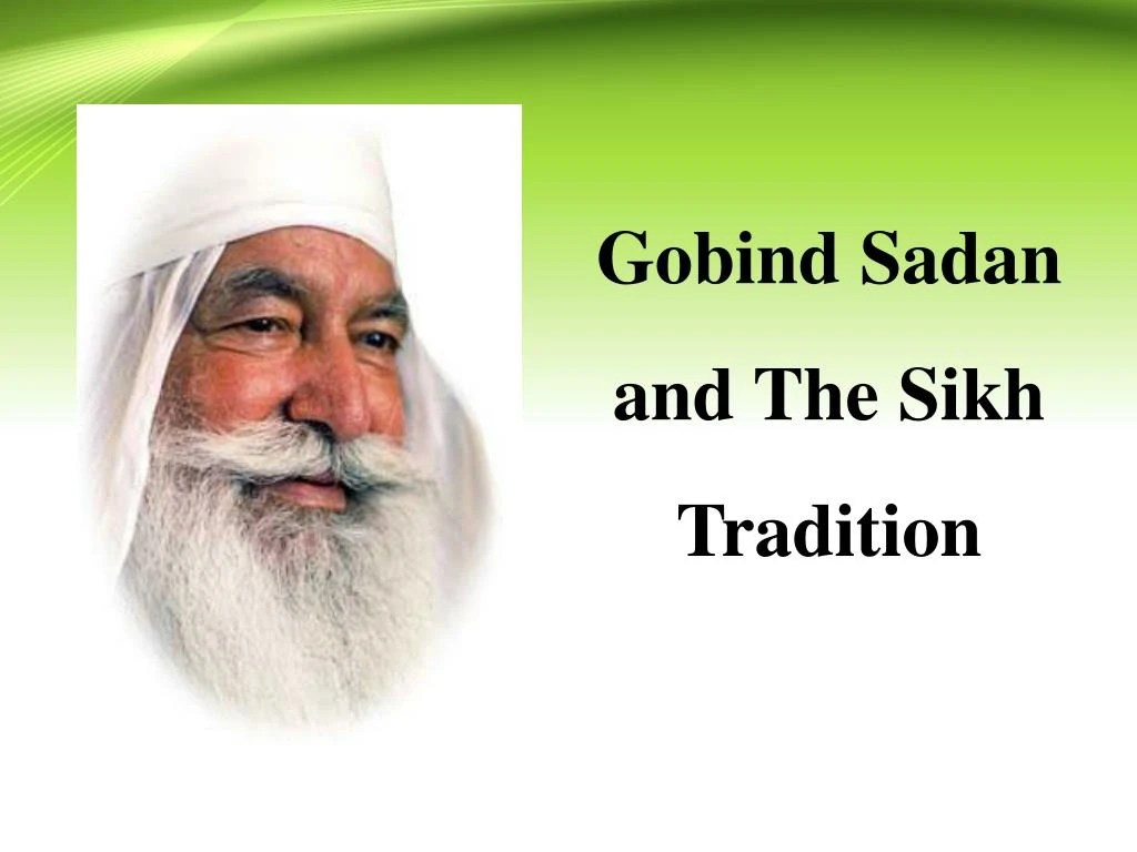 gobind sadan and the sikh tradition