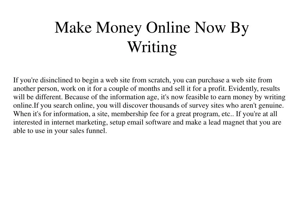 make money online now by writing
