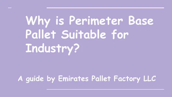 Perimeter Base Pallets - Emirates Pallet Factory Dubai