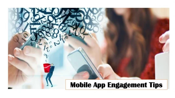 Mobile App Engagement Tips