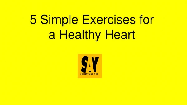 5 Simple Exercises for a Healthy Heart