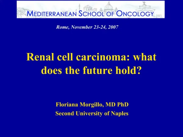 Renal cell carcinoma: what does the future hold