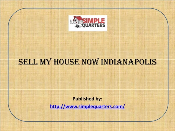 Sell my house now Indianapolis