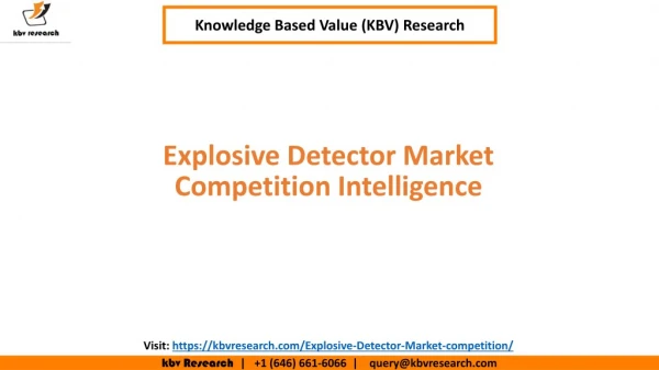 Explosive Detector Market Competition Intelligence