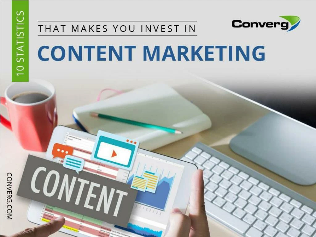 10 statistics that makes you invest in content marketing