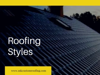 Roofing Styles - slide 1