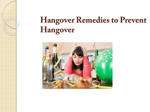 Avoid Hangover After Drinking