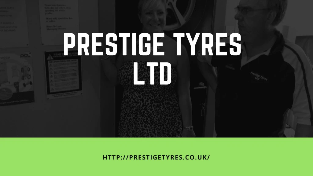 prestige tyres ltd