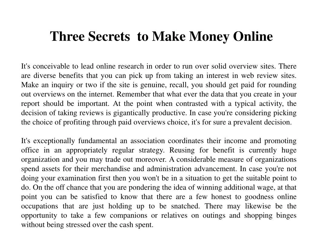 three secrets to make money online