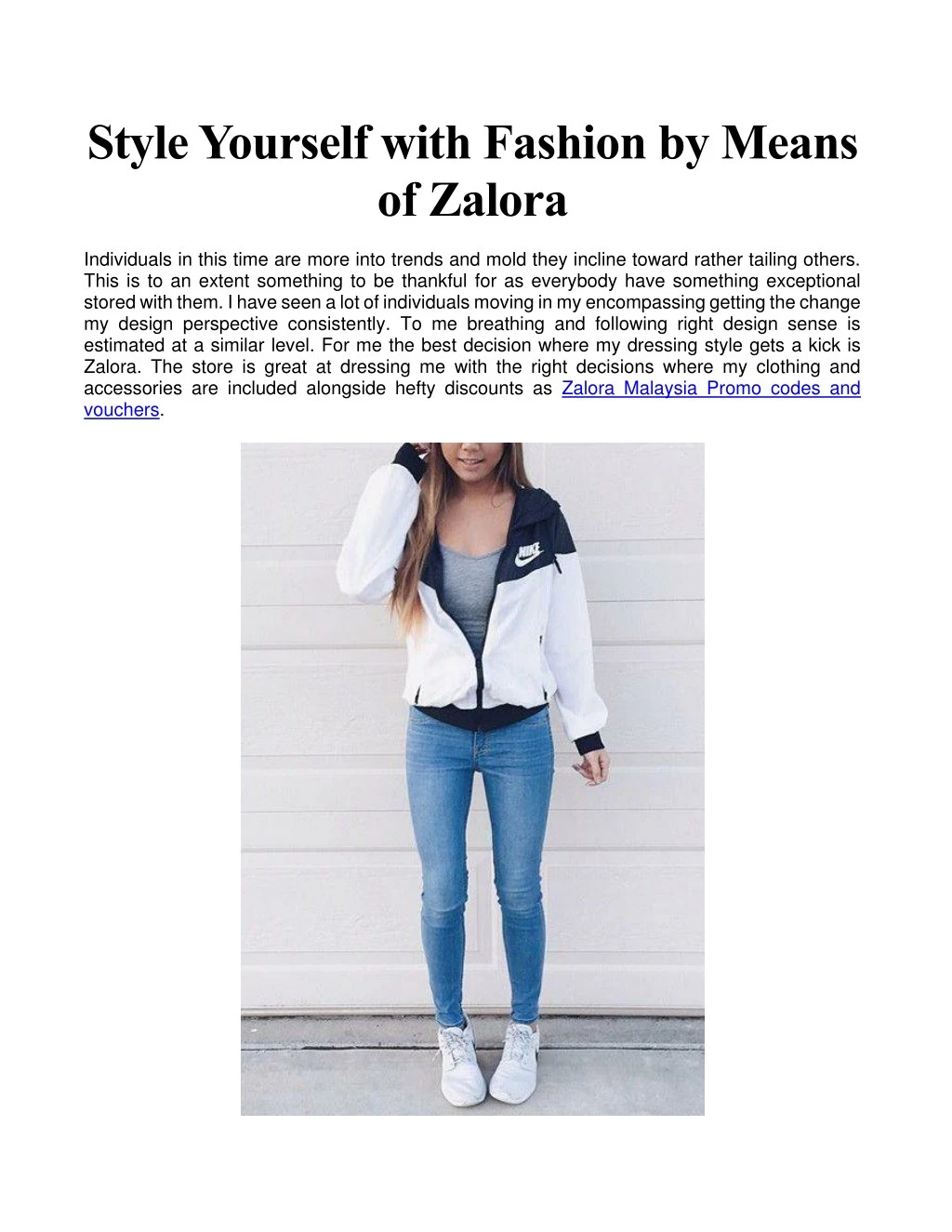 style yourself with fashion by means of zalora