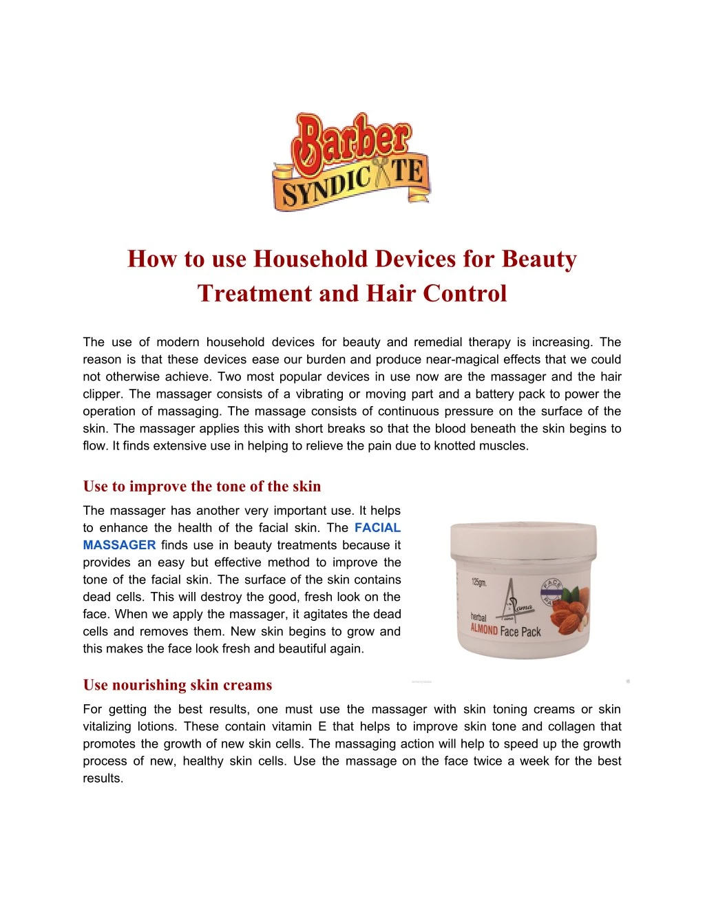 how to use household devices for beauty treatment