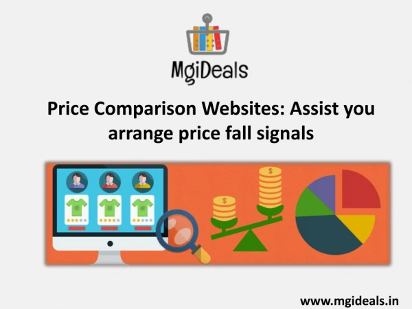 Price Comparison Websites: Provde the newest price improvements and offers