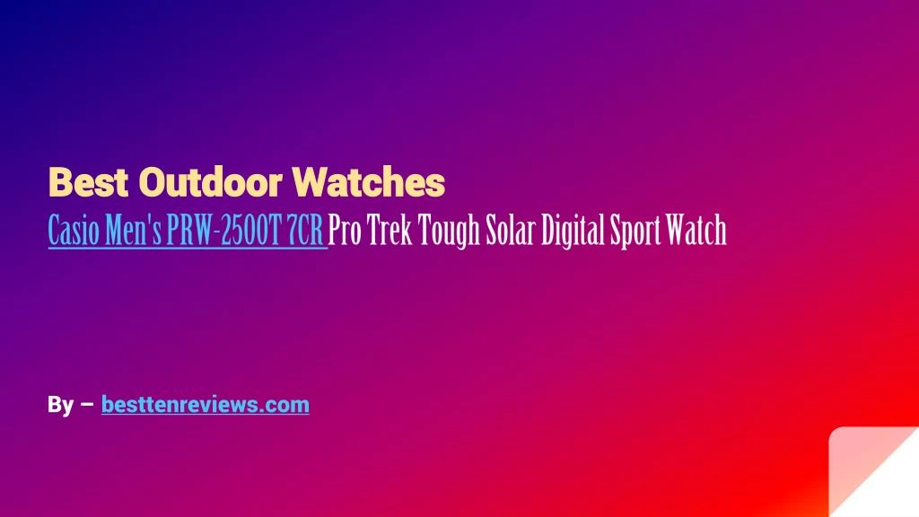 best outdoor watches casio men s prw 2500t 7cr pro trek tough solar digital sport watch