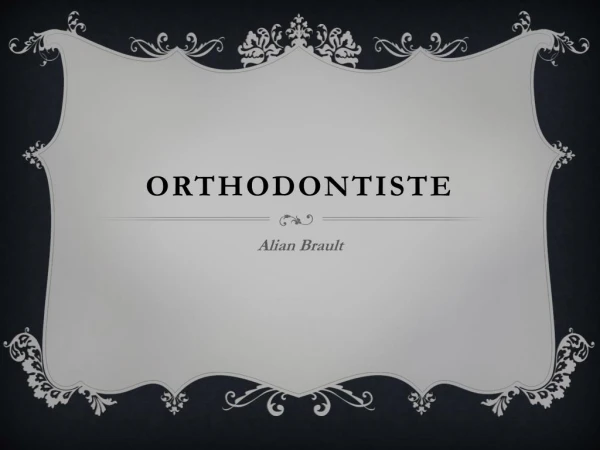 Orthodontist in Montreal