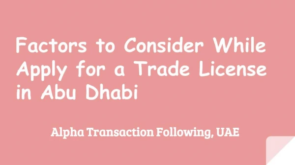 Trade License in Abu Dhabi - Alpha T.F, UAE