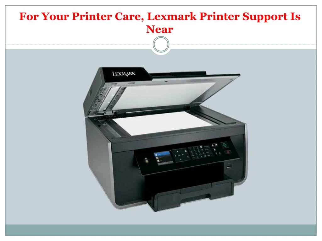 for your printer care lexmark printer support