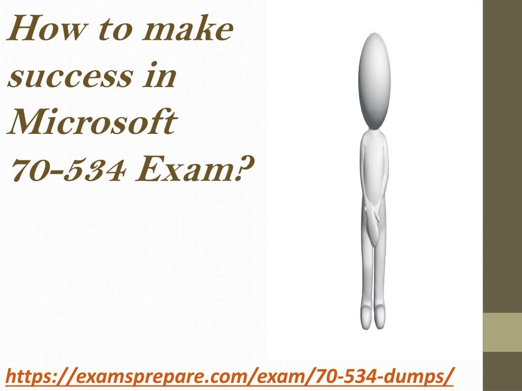 how to make success in microsoft 70 534 exam