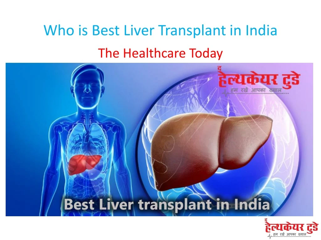 who is best liver transplant in india