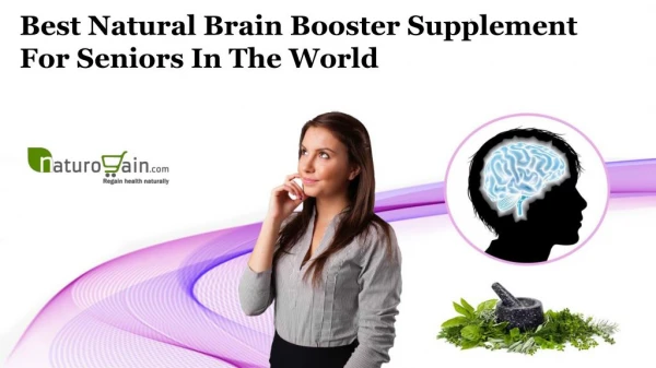 Best Natural Brain Booster Supplement for seniors in the World