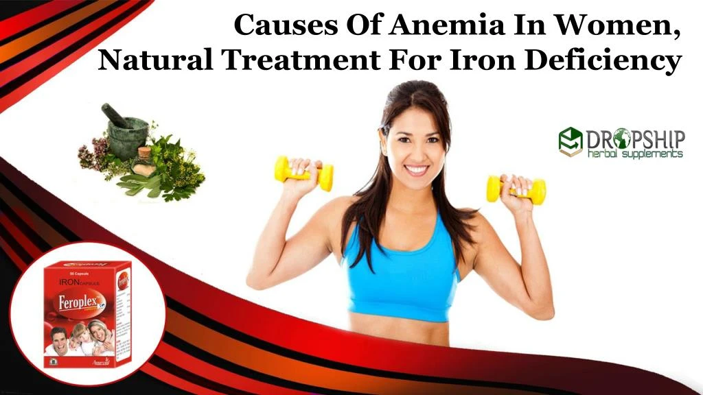 causes of anemia in women natural treatment