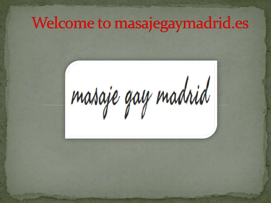 welcome to masajegaymadrid es