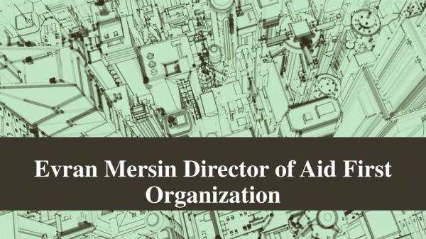 Evran Mersin Director of Aid First Organization