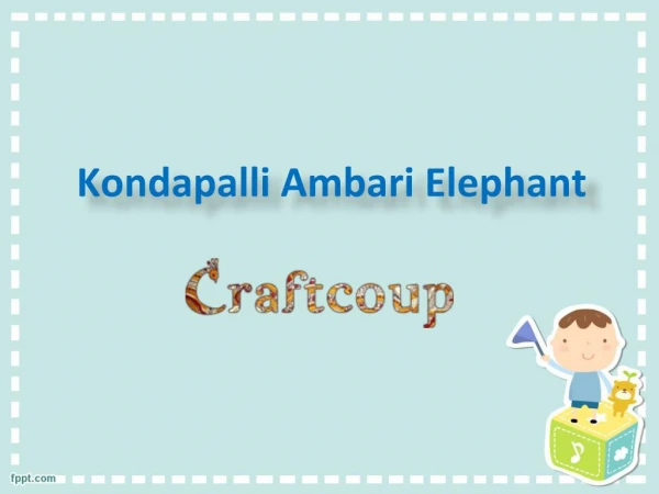 Kondapalli Ambari Elephant,Buy Kondapalli Ambari Elephant online - Craftcoup