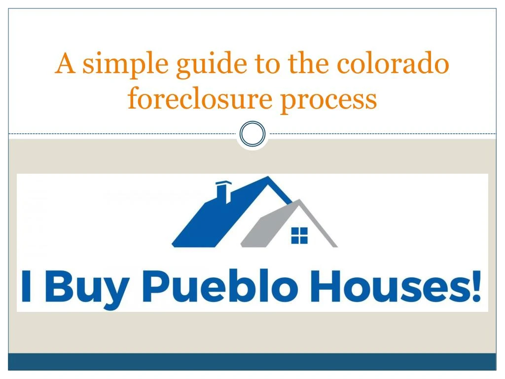 a simple guide to the colorado foreclosure process