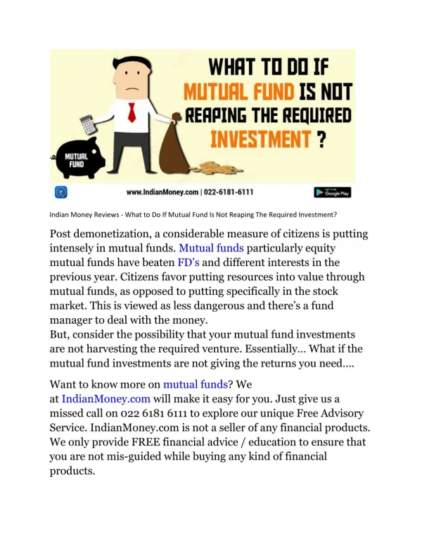 Indian Money Reviews - What to Do If Mutual Fund Is Not Reaping The Required Investment?