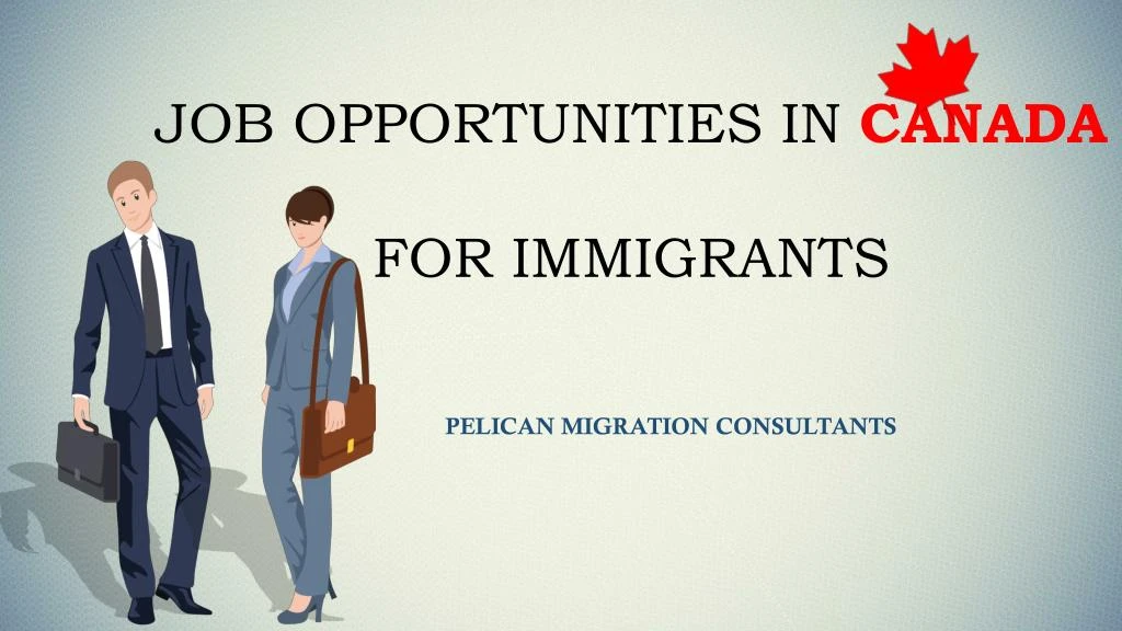 job opportunities in canada for immigrants