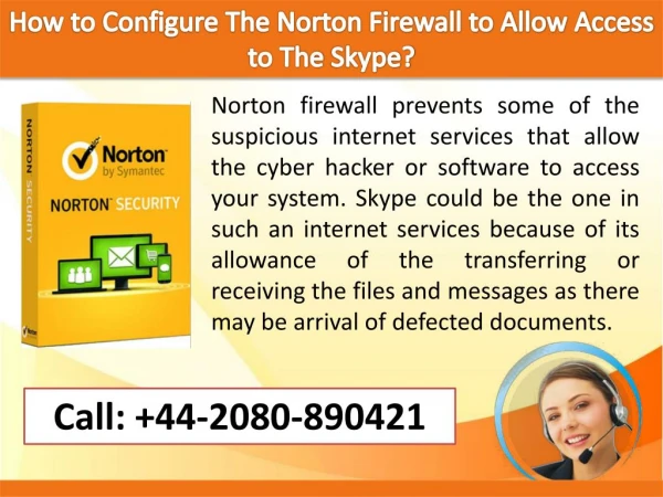 How to Configure The Norton Firewall to Allow Access to theÂ Skype