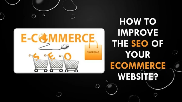 How to improve the seo of your ecommerce website?
