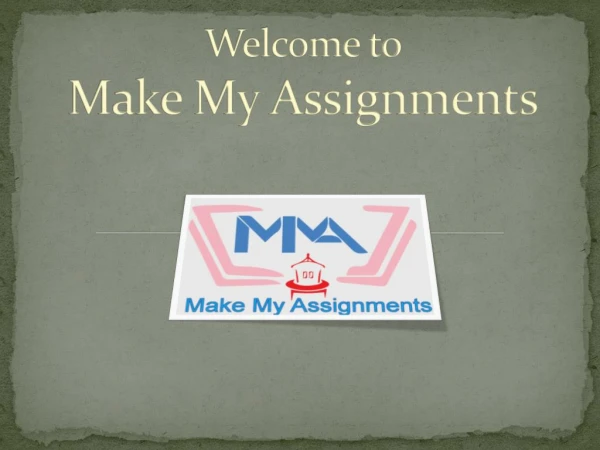 Assignment Help | Online Assignment Help | Homework Help | Make My Assignment